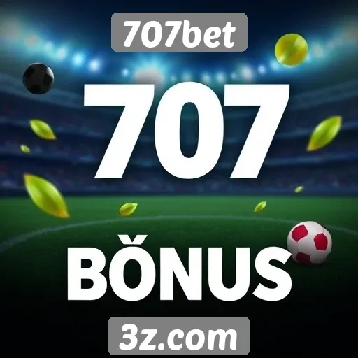 Comparativo de bônus oferecidos pela 707bet